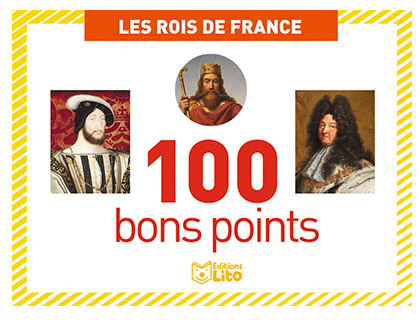 BON POINT DITIONS LITO LES ROIS DE FRANCE TEXTE PDAGOGIQUE AU VERSO 61X82MM BOTE 100 UNITS