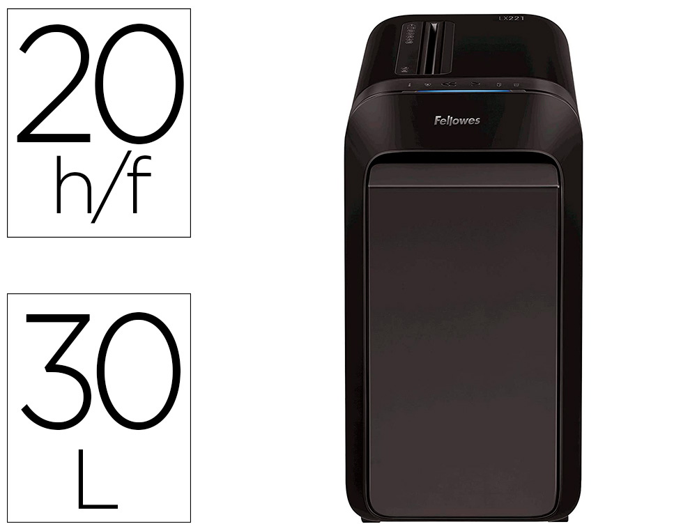 DESTRUCTEUR FELLOWES LX220 COUPE CROISEE 4X12MM 20F      AGRAFES TROMBONES CB SECURITE P-4 CORBEILLE 30L