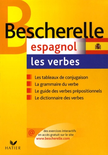 BESCHERELLE ESPAGNOL : LES VERBES - OUVRAGE DE REFERENCE SUR LA CONJUGAISON ESPAGNOLE