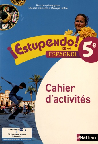 Espagnol 5e Estupendo ! - Cahier d'activits